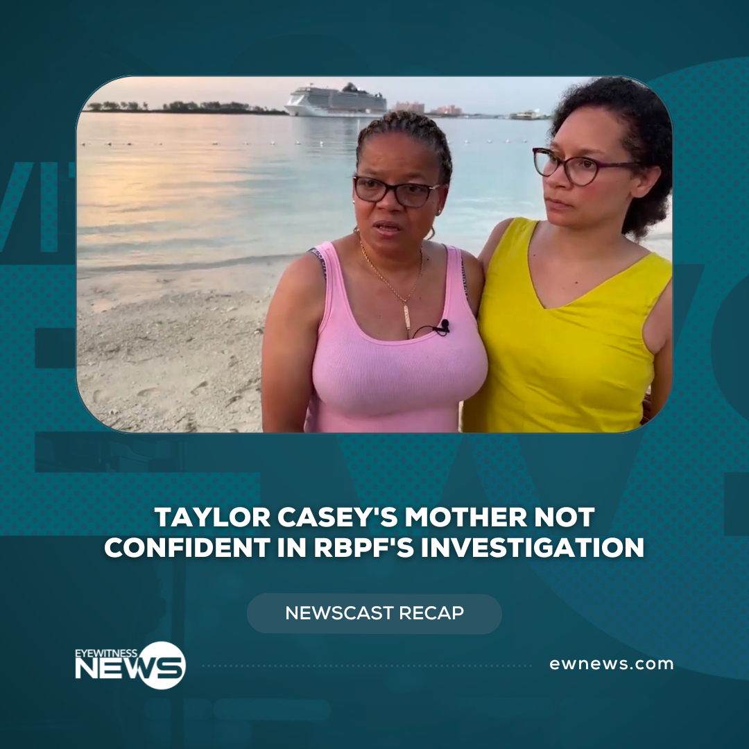 taylor-casey’s-mother-not-confident-in-rbpf’s-investigation