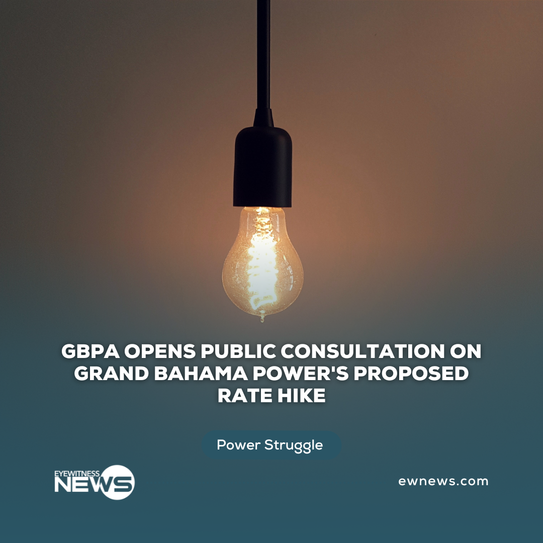 gbpa-opens-public-consultation-on-grand-bahama-power’s-proposed-rate-hike