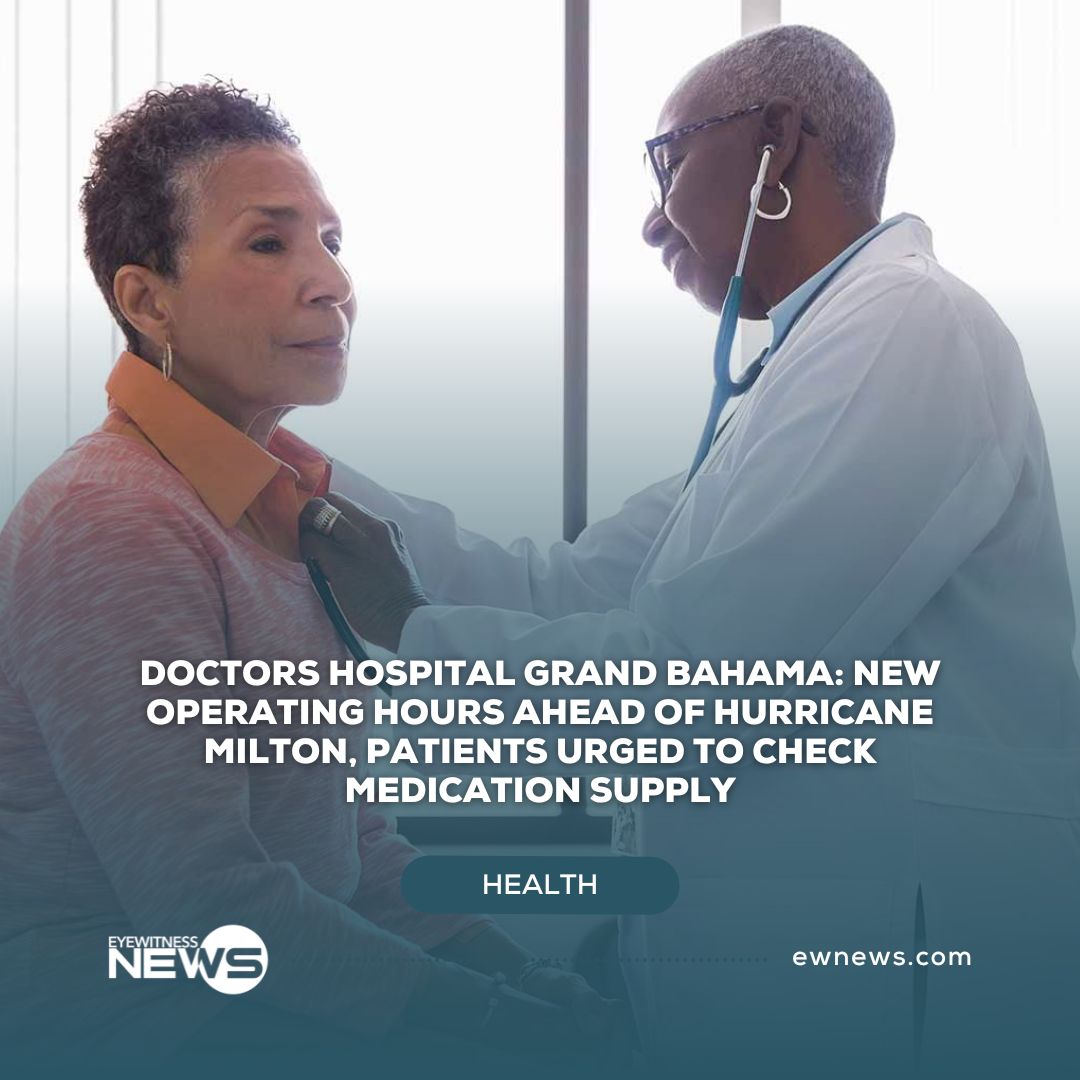 doctors-hospital-grand-bahama-implements-new-hours-due-to-hurricane-milton