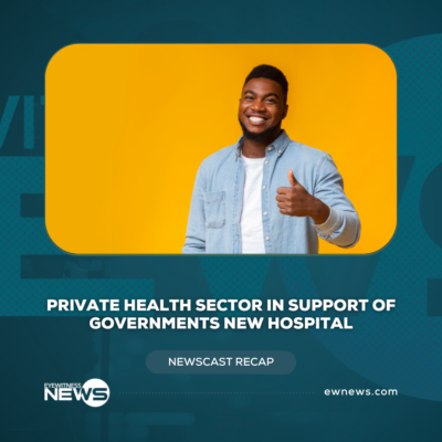 private-health-sector-in-support-of-government’s-new-hospital